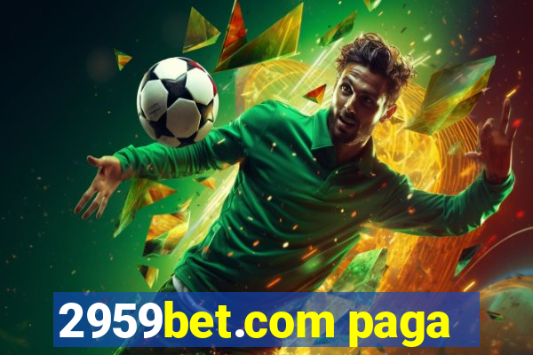 2959bet.com paga